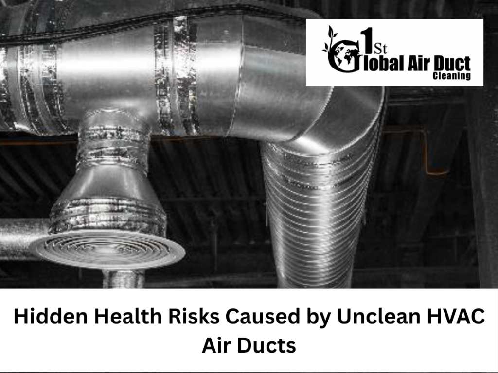 Health Risks Caused by Unclean HVAC Air Duct
