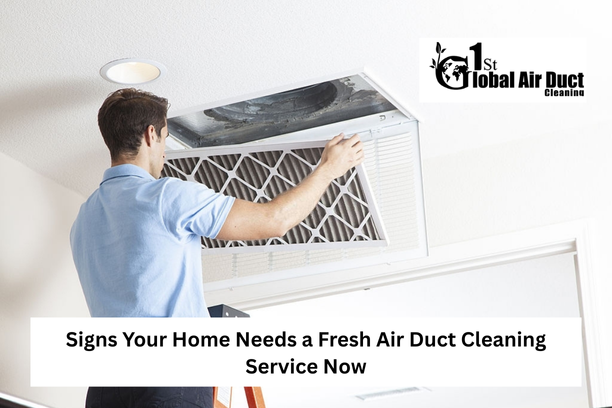Signs Your Home Needs a Fresh Air Duct Cleaning Service Now